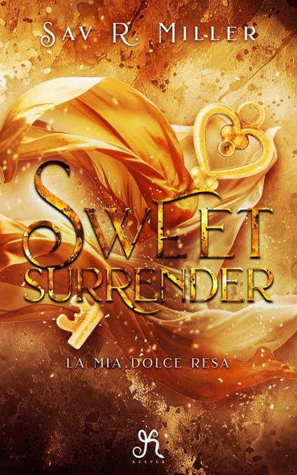 Sweet surrender. La mia dolce resa - Sav R. Miller - copertina