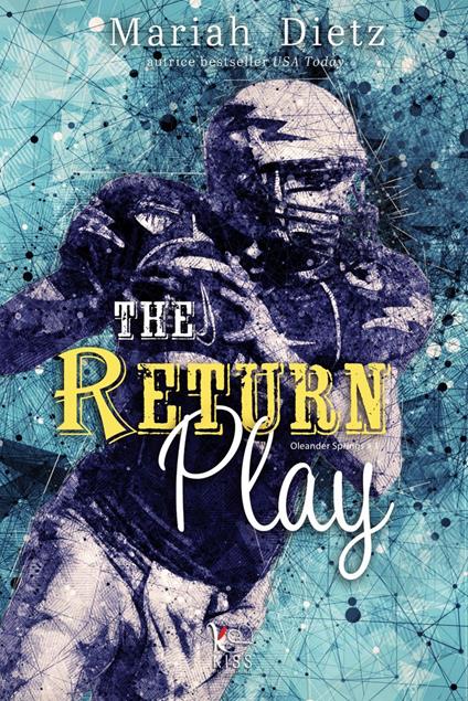 The return play. Oleander springs. Vol. 1 - Mariah Dietz,Mauro Gussoni - ebook