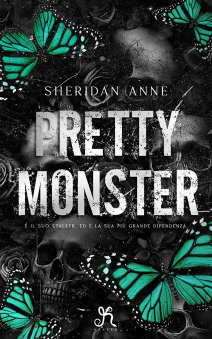 Pretty monster - Sheridan Anne,Benedetta Marchello - ebook