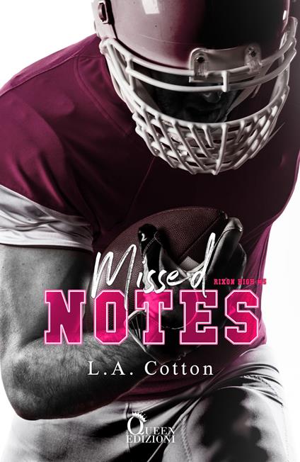 Missed notes. Una amore proibito. Rixon High. Vol. 5 - L. A. Cotton,Rachele Faggiani - ebook