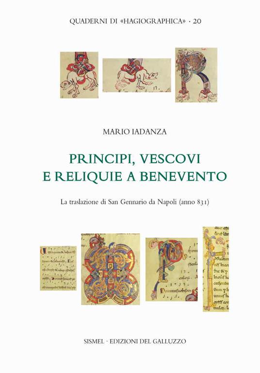 Principi, vescovi e reliquie a Benevento. La traslazione di San Gennaro da Napoli (anno 831) - Mario Iadanza - copertina