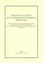 Documenti e studi sulla tradizione filosofica medievale (2021). Vol. 32
