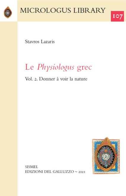 Le Physiologus grec. Vol. 2: Donner à voir la nature. - Stavros Lazaris - copertina