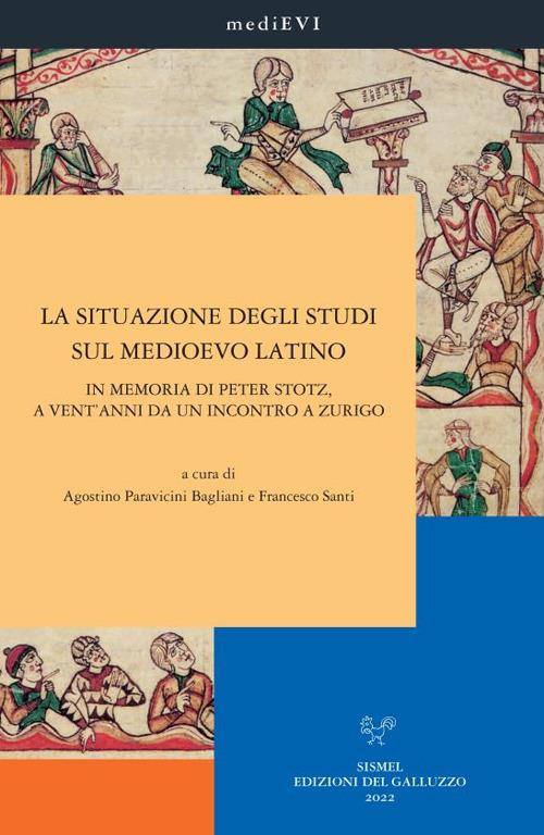 La situazione degli studi sul Medioevo latino. In memoria di Peter Stotz, a vent'anni da un incontro a Zurigo. Ediz. italiana, inglese, francese e tedesca - copertina