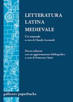 Letteratura latina medievale (secc. VI-XV). Un manuale