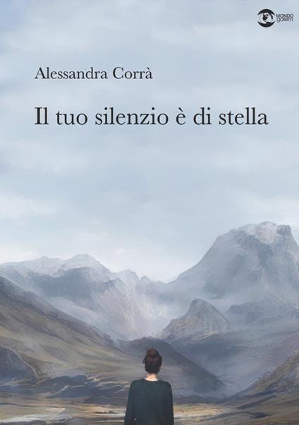 Il tuo silenzio è di stella - Alessandra Corrà - copertina