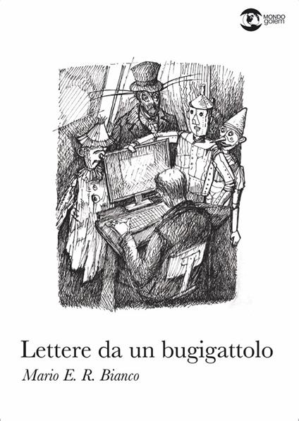 Lettere da un bugigattolo - Mario E. R. Bianco - copertina