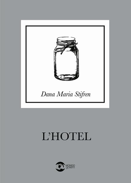 L'hotel - Dana Maria Stifren - copertina