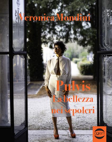 Pulvis. La bellezza nei sepolcri. Ediz. illustrata - Veronica Mondini - copertina