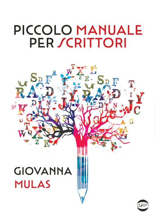 Piccolo manuale per scrittori - Giovanna Mulas - copertina
