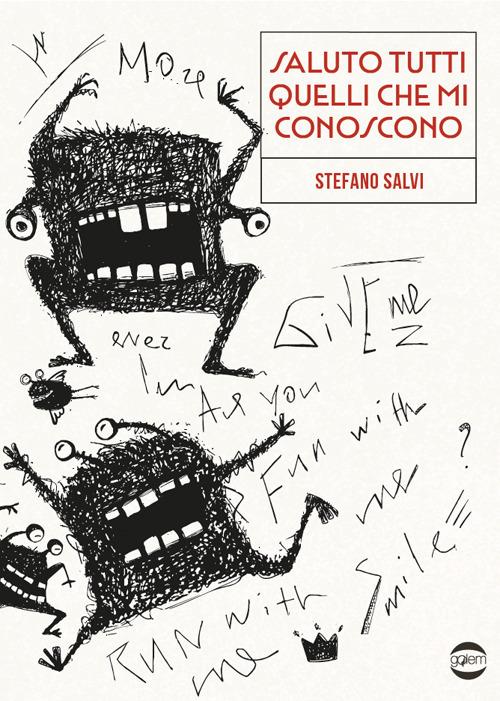 Saluto tutti quelli che mi conoscono - Stefano Salvi - copertina