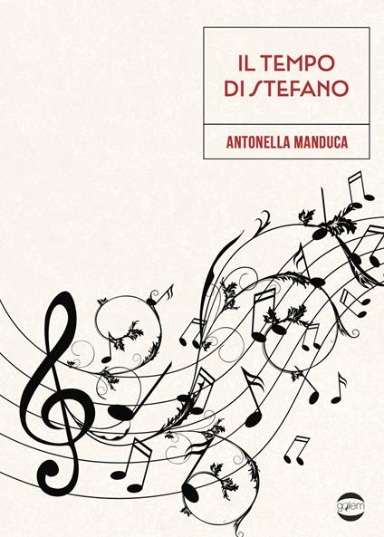 Il tempo di Stefano - Antonella Manduca - copertina