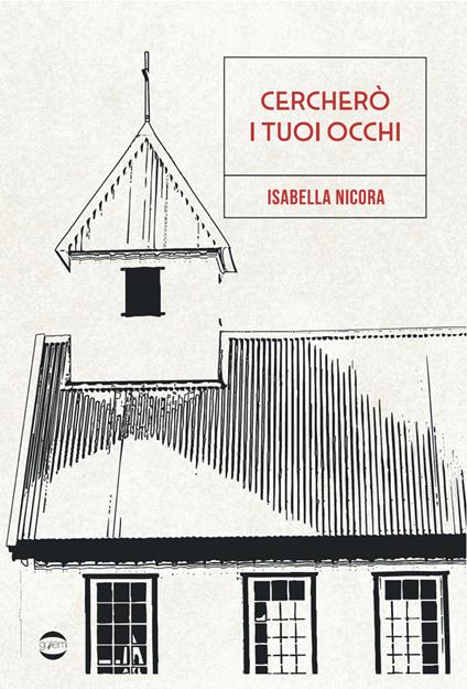 Cercherò i tuoi occhi - Isabella Nicora - copertina