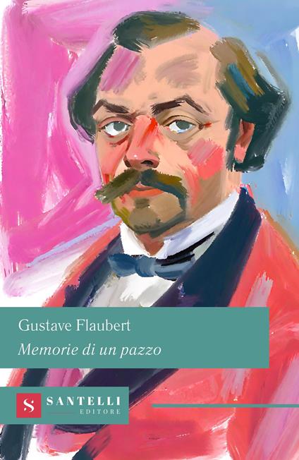 Memorie di un pazzo - Gustave Flaubert - copertina