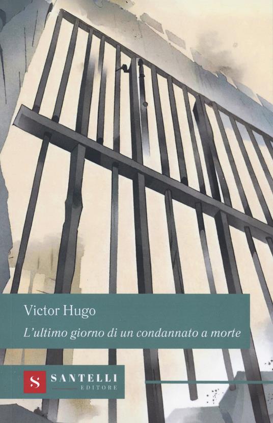 L'ultimo giorno di un condannato a morte - Victor Hugo - copertina