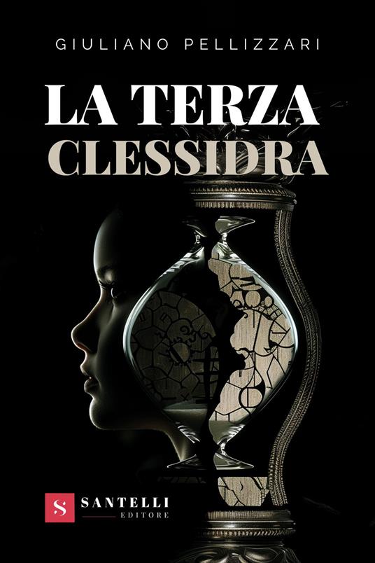 La terza clessidra - Giuliano Pellizzari - copertina