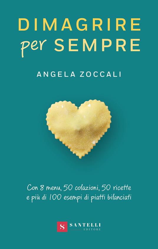 Dimagrire per sempre - Angela Zoccali - copertina