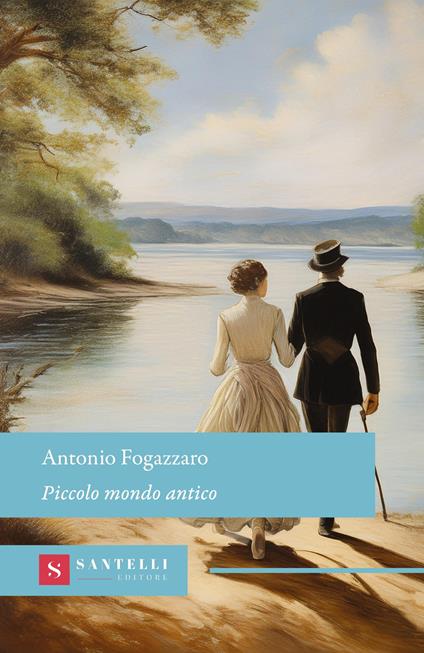 Piccolo mondo moderno - Antonio Fogazzaro - copertina