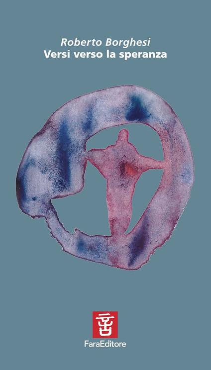 Versi verso la speranza - Roberto Borghesi - copertina