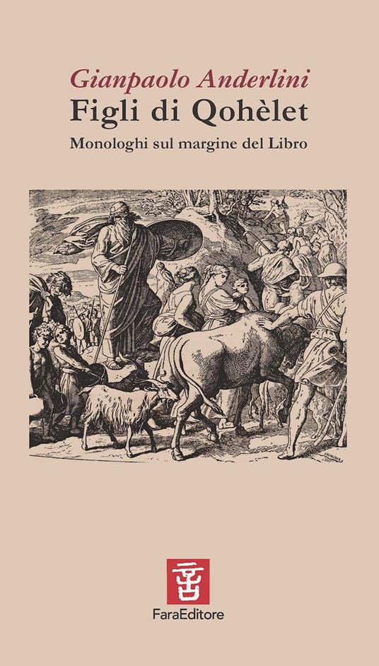 Figli di Qohèlet. Monologhi sul margine del Libro - Gianpaolo Anderlini - copertina