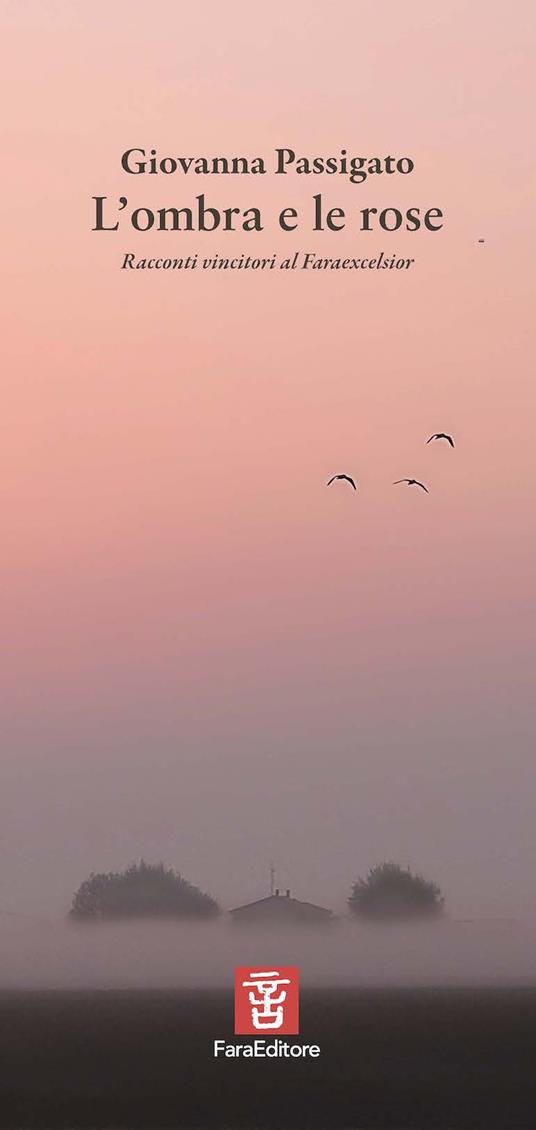 L'ombra e le rose - Giovanna Passigato - copertina
