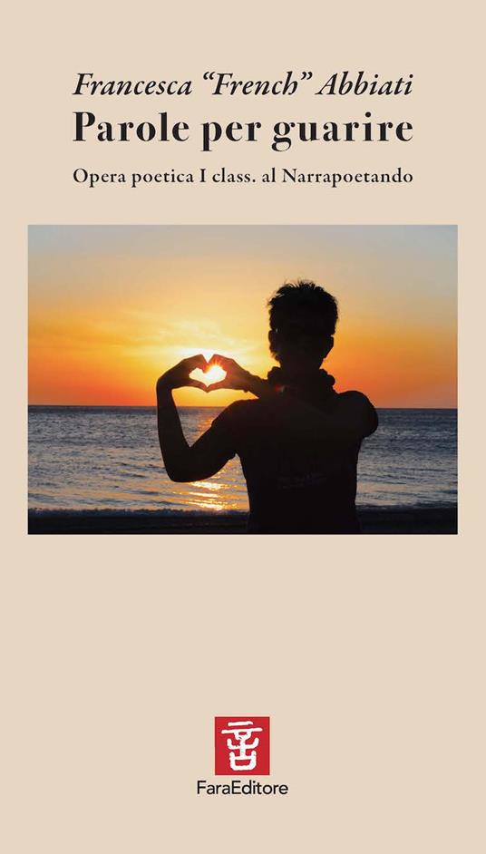 Parole per guarire - Francesca “French” Abbiati - copertina