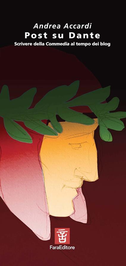 Post su Dante. Scrivere della Commedia al tempo dei blog - Andrea Accardi - copertina