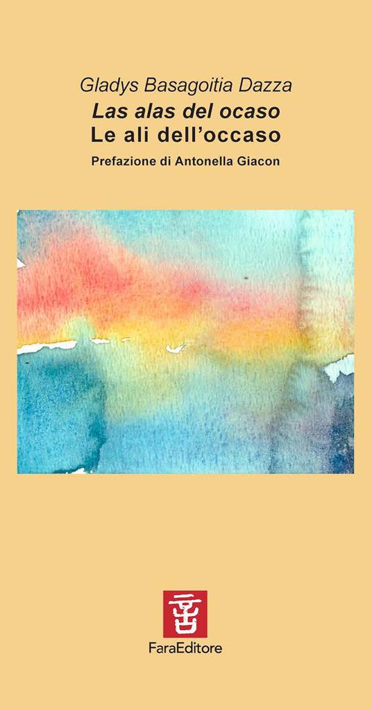 Las alas del ocaso-Le ali dell'occaso - Gladys Basagoitia Dazza - copertina