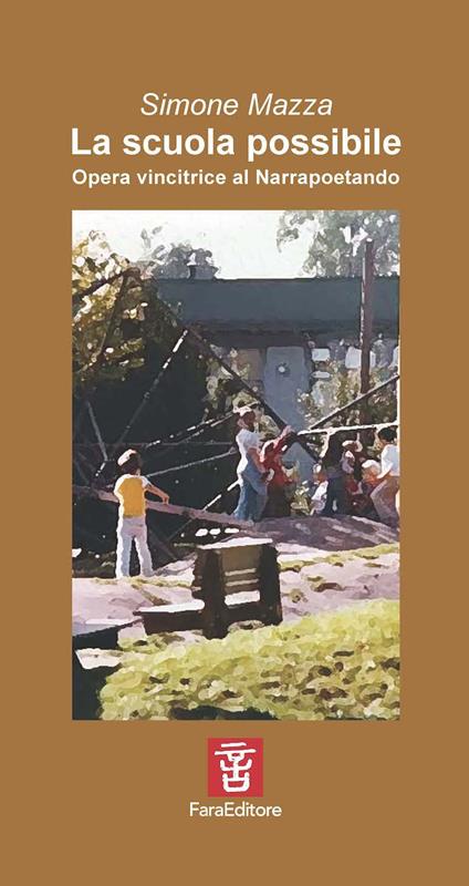 La scuola possibile. Opera vincitrice al Narrapoetando - Simone Mazza - copertina
