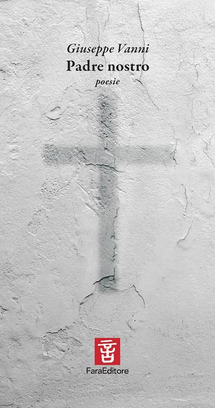 Padre nostro. Poesie - Giuseppe Vanni - copertina