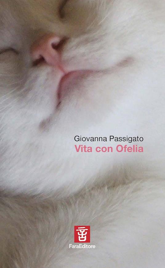 Vita con Ofelia - Giovanna Passigato - copertina