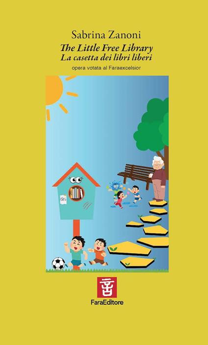 The Little Free Library. La casetta dei libri liberi - Sabrina Zanoni - copertina