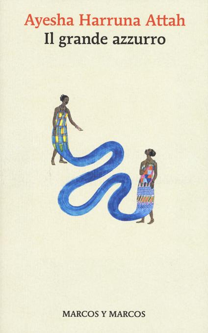 Il grande azzurro - Ayesha Harruna Attah - copertina