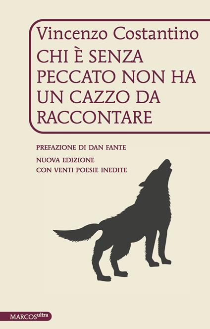 Chi è senza peccato non ha un cazzo da raccontare. Nuova ediz. - Vincenzo Costantino - ebook
