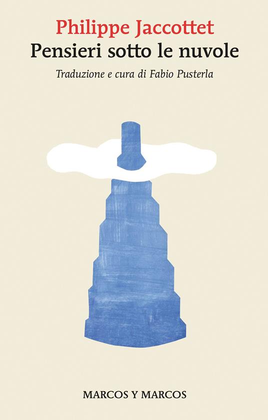 Pensieri sotto le nuvole - Philippe Jaccottet,Fabio Pusterla - ebook