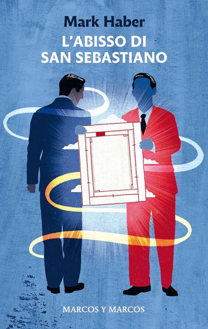 L'abisso di San Sebastiano - Mark Haber - copertina