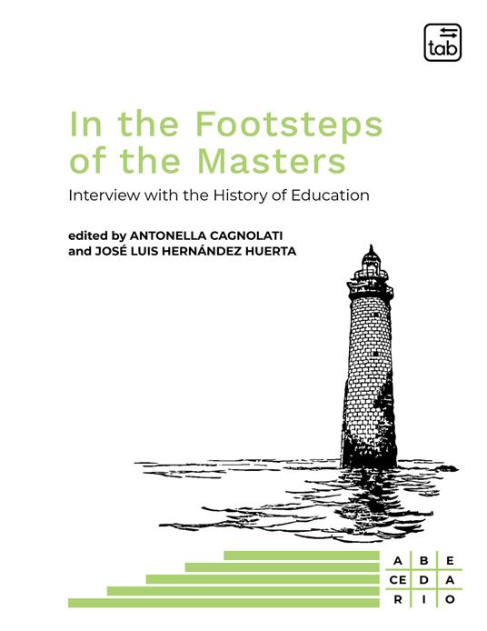 In the footsteps of the masters. Interview with the history of education - copertina