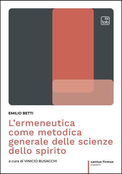 L' ermeneutica come metodica generale delle scienze dello spirito - Emilio Betti,Vinicio Busacchi,Giuliano Crifò,Gaspare Mura - ebook