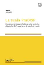 La scala PraDISP. Uno strumento per riflettere sulle pratiche didattiche dell'insegnante di scuola primaria