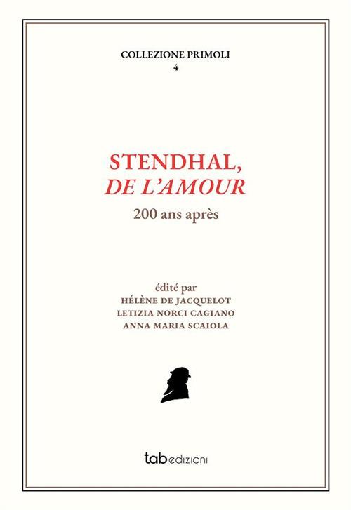 Stendhal, De l'Amour. 200 ans après - copertina
