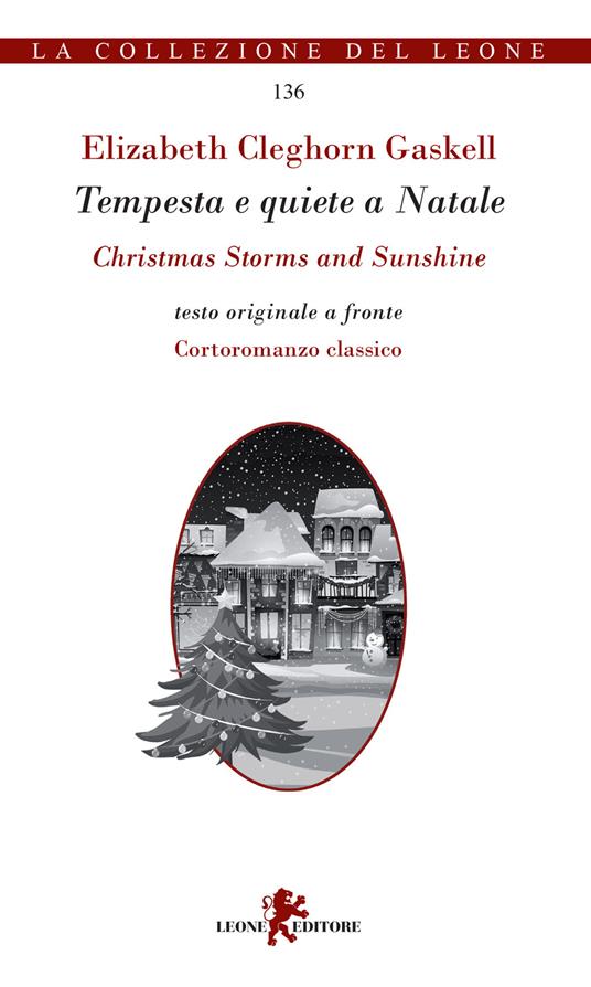 Tempesta e quiete a Natale-Christmas storms and sunshine - Elizabeth Gaskell - copertina