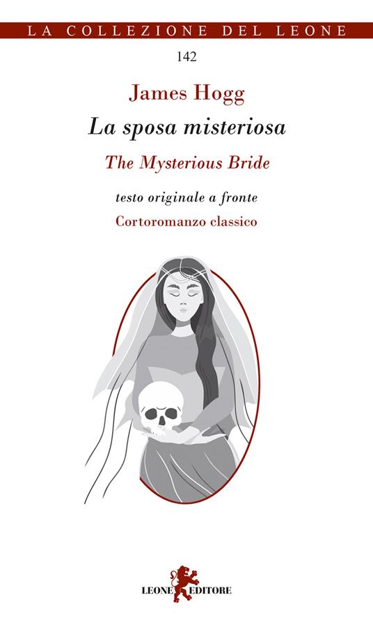La sposa misteriosa-The Mysterious Bride. Testo inglese a fronte - James Hogg - copertina