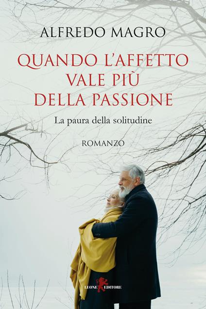 Quando l'affetto vale più della passione - Alfredo Magro - copertina