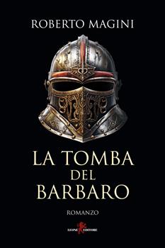 Libro La tomba del barbaro Roberto Magini
