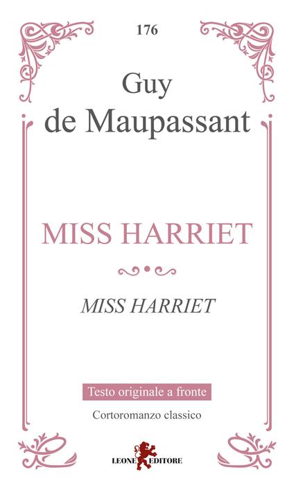 Miss Harriet. Testo francese a fronte - Guy de Maupassant - copertina