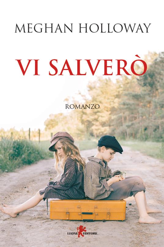Vi salverò - Meghan Holloway,Gaia Giaccone - ebook