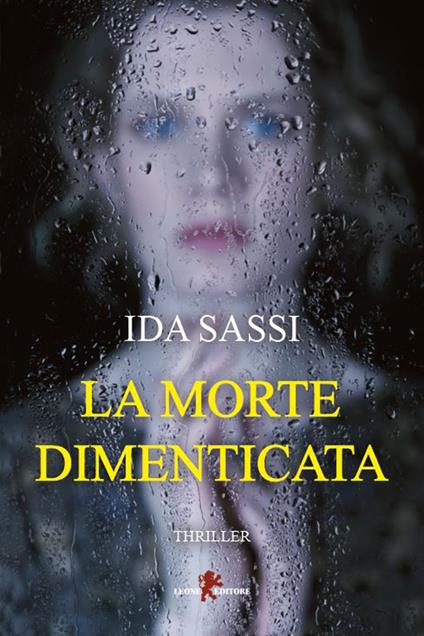 La morte dimenticata - Ida Sassi - ebook