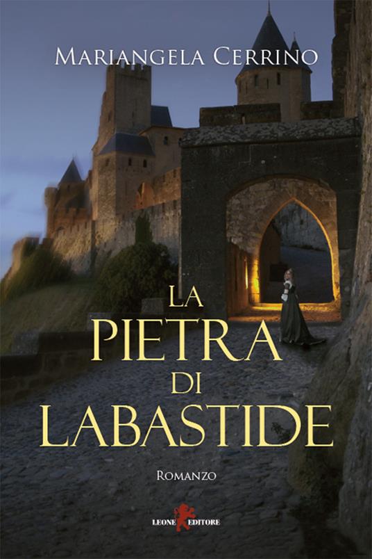La pietra di Labastide - Mariangela Cerrino - ebook