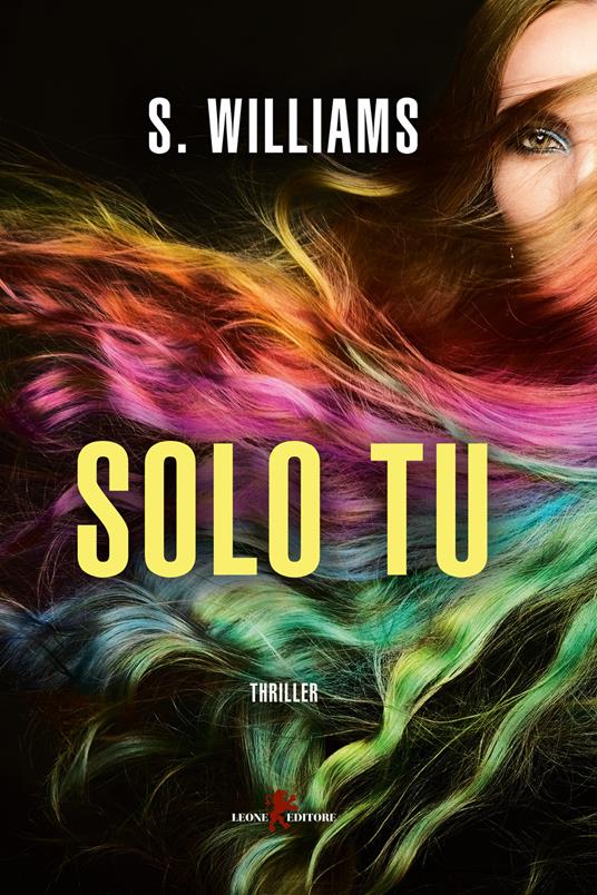 Solo tu - S. Williams,Roberta Zuppet - ebook