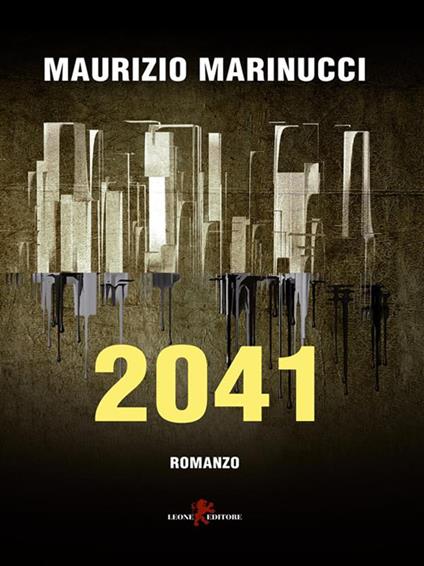 2041 - Maurizio Marinucci - ebook